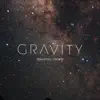 Sebastian Crofts - Gravity - Single